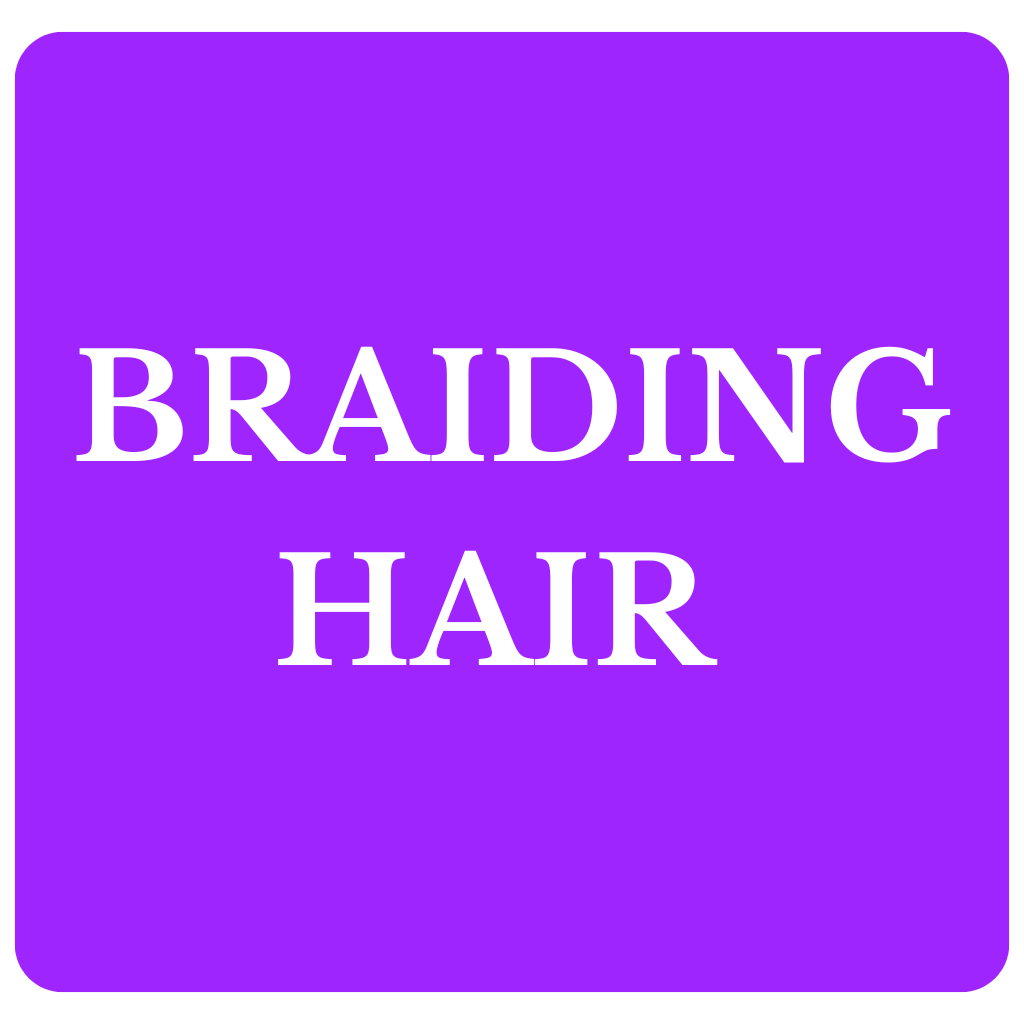 BRAIDING HAIR